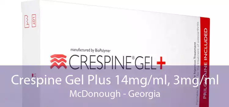 Crespine Gel Plus 14mg/ml, 3mg/ml McDonough - Georgia