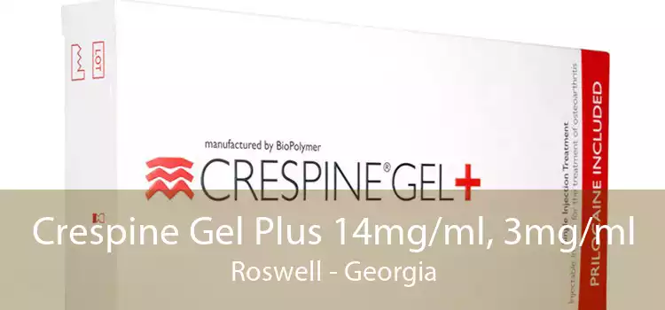Crespine Gel Plus 14mg/ml, 3mg/ml Roswell - Georgia