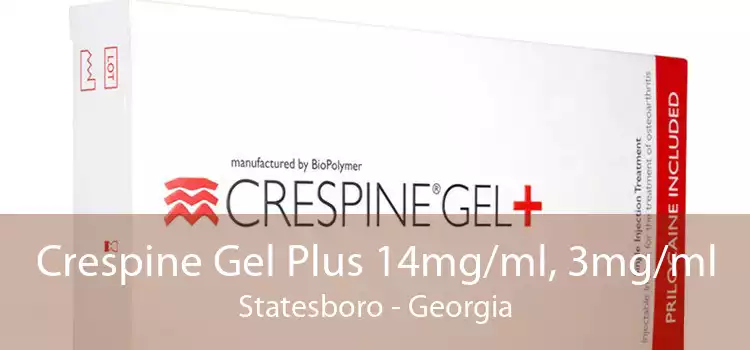 Crespine Gel Plus 14mg/ml, 3mg/ml Statesboro - Georgia