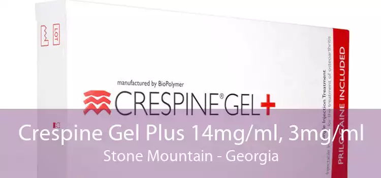 Crespine Gel Plus 14mg/ml, 3mg/ml Stone Mountain - Georgia