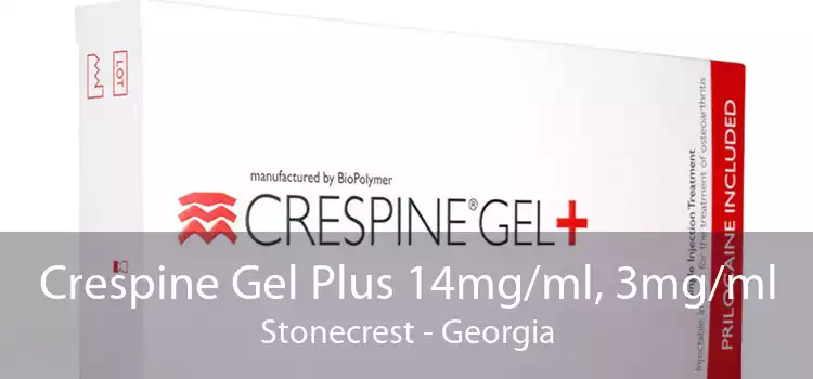 Crespine Gel Plus 14mg/ml, 3mg/ml Stonecrest - Georgia
