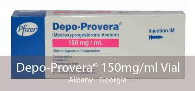 Depo-Provera® 150mg/ml Vial Albany - Georgia
