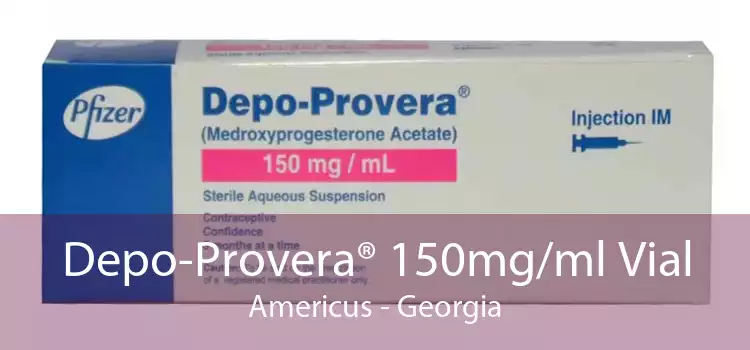 Depo-Provera® 150mg/ml Vial Americus - Georgia