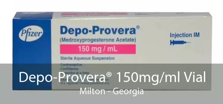 Depo-Provera® 150mg/ml Vial Milton - Georgia
