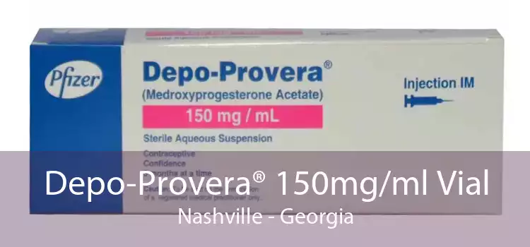 Depo-Provera® 150mg/ml Vial Nashville - Georgia