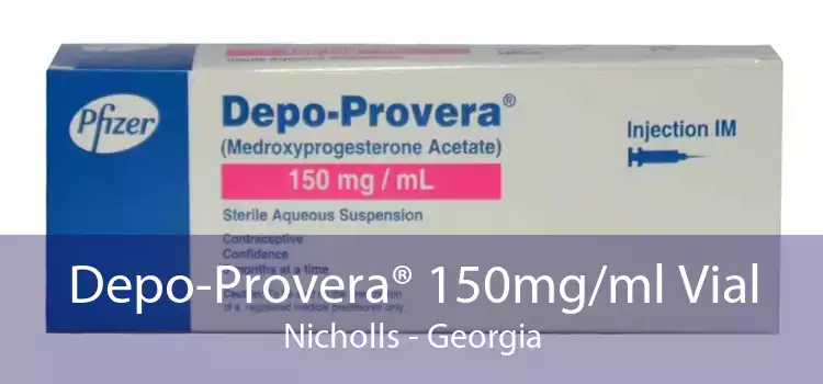 Depo-Provera® 150mg/ml Vial Nicholls - Georgia