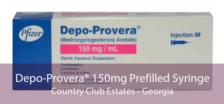 Depo-Provera® 150mg Prefilled Syringe Country Club Estates - Georgia