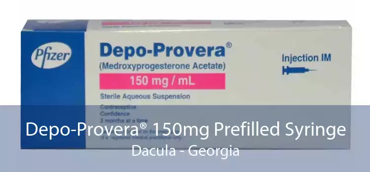 Depo-Provera® 150mg Prefilled Syringe Dacula - Georgia