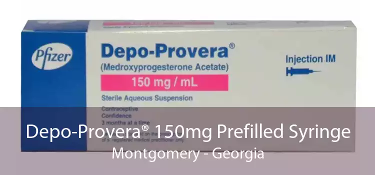 Depo-Provera® 150mg Prefilled Syringe Montgomery - Georgia
