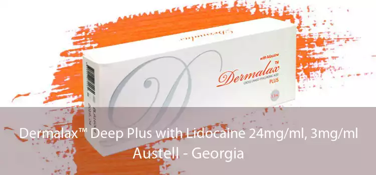 Dermalax™ Deep Plus with Lidocaine 24mg/ml, 3mg/ml Austell - Georgia