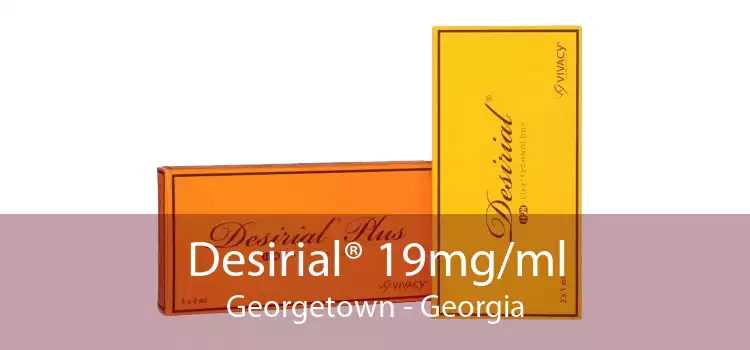 Desirial® 19mg/ml Georgetown - Georgia