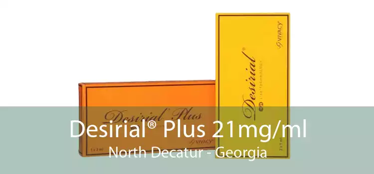 Desirial® Plus 21mg/ml North Decatur - Georgia