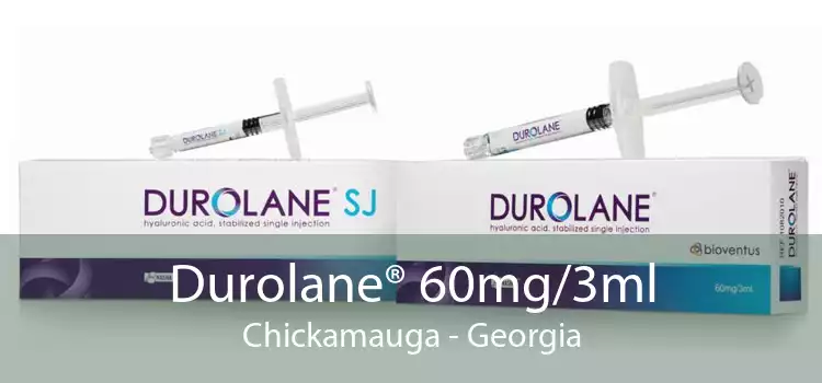 Durolane® 60mg/3ml Chickamauga - Georgia