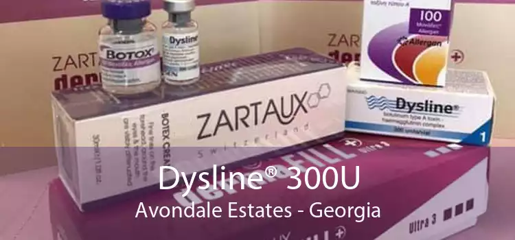 Dysline® 300U Avondale Estates - Georgia