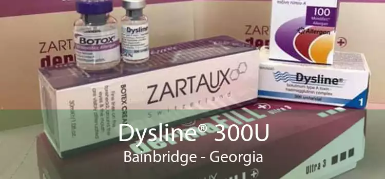Dysline® 300U Bainbridge - Georgia