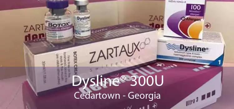 Dysline® 300U Cedartown - Georgia