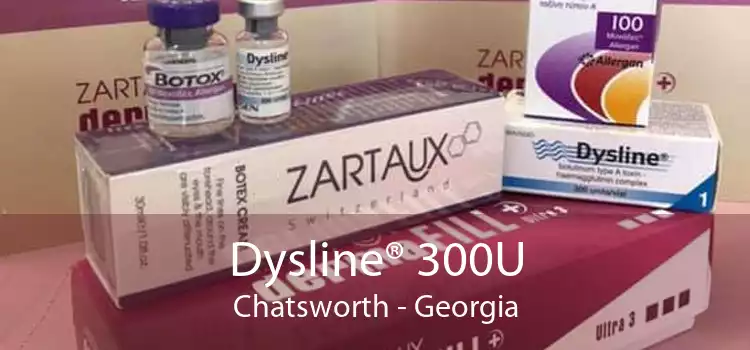 Dysline® 300U Chatsworth - Georgia
