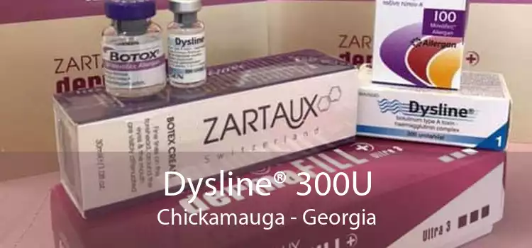 Dysline® 300U Chickamauga - Georgia
