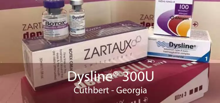 Dysline® 300U Cuthbert - Georgia