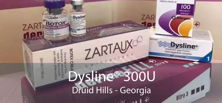 Dysline® 300U Druid Hills - Georgia