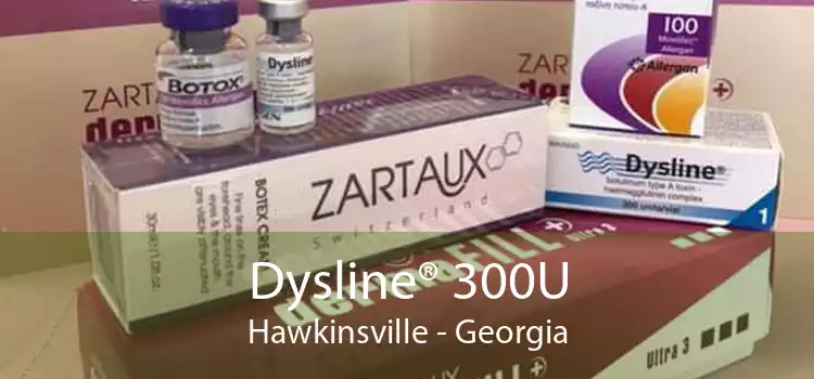 Dysline® 300U Hawkinsville - Georgia