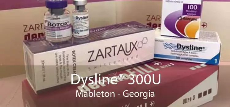 Dysline® 300U Mableton - Georgia
