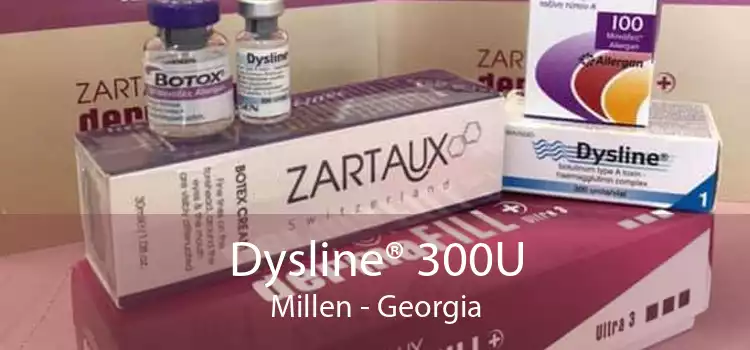 Dysline® 300U Millen - Georgia