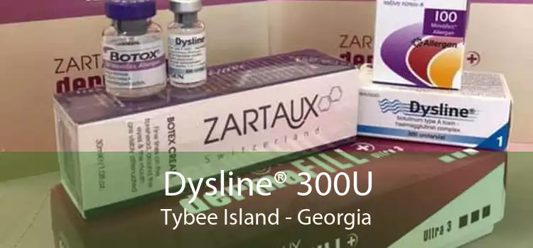 Dysline® 300U Tybee Island - Georgia