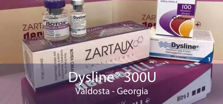 Dysline® 300U Valdosta - Georgia