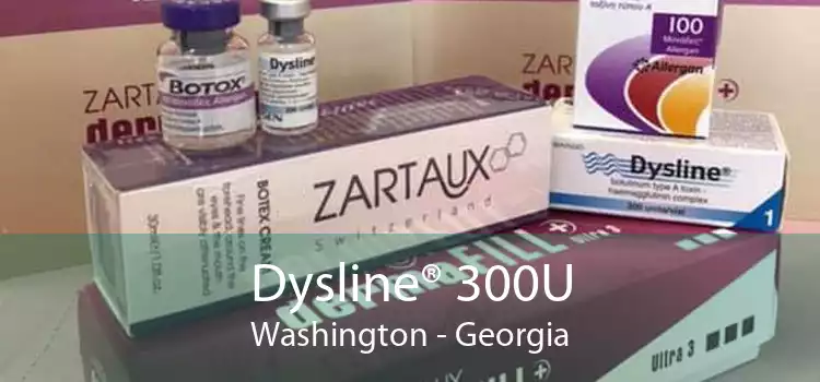 Dysline® 300U Washington - Georgia