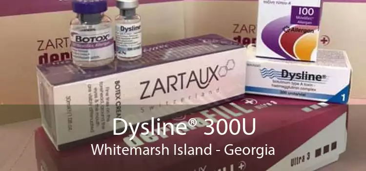 Dysline® 300U Whitemarsh Island - Georgia