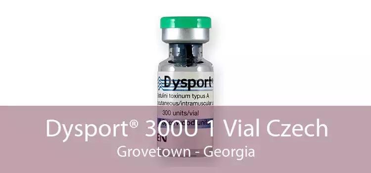 Dysport® 300U 1 Vial Czech Grovetown - Georgia