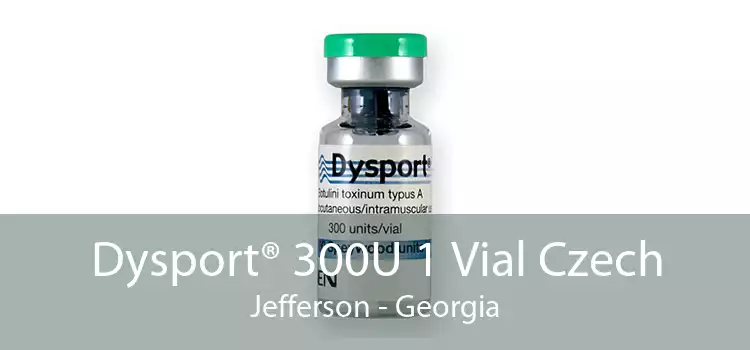 Dysport® 300U 1 Vial Czech Jefferson - Georgia