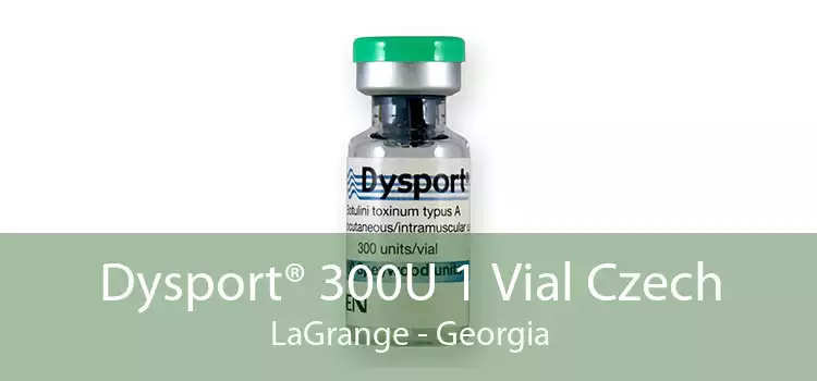 Dysport® 300U 1 Vial Czech LaGrange - Georgia
