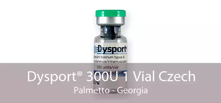 Dysport® 300U 1 Vial Czech Palmetto - Georgia
