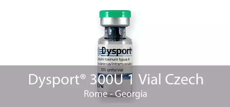Dysport® 300U 1 Vial Czech Rome - Georgia