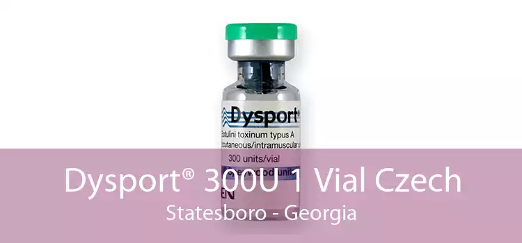 Dysport® 300U 1 Vial Czech Statesboro - Georgia