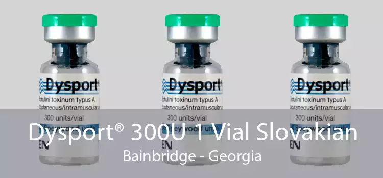 Dysport® 300U 1 Vial Slovakian Bainbridge - Georgia