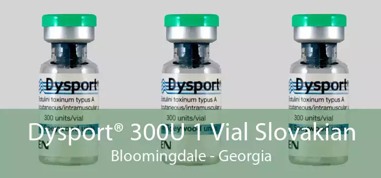 Dysport® 300U 1 Vial Slovakian Bloomingdale - Georgia