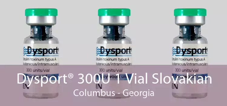 Dysport® 300U 1 Vial Slovakian Columbus - Georgia