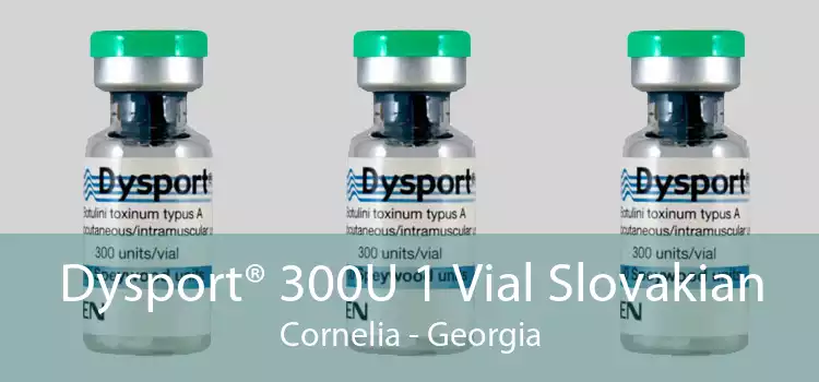 Dysport® 300U 1 Vial Slovakian Cornelia - Georgia