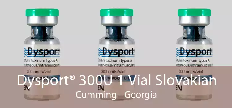 Dysport® 300U 1 Vial Slovakian Cumming - Georgia