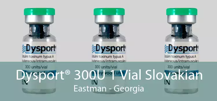 Dysport® 300U 1 Vial Slovakian Eastman - Georgia