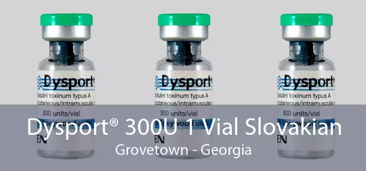 Dysport® 300U 1 Vial Slovakian Grovetown - Georgia