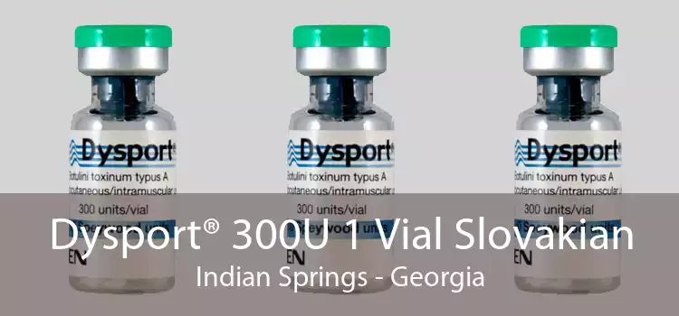 Dysport® 300U 1 Vial Slovakian Indian Springs - Georgia