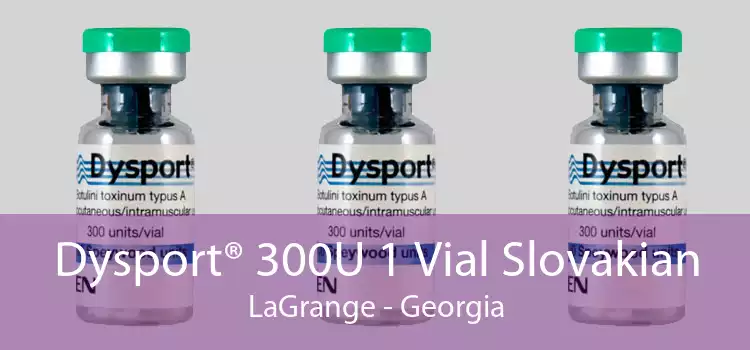 Dysport® 300U 1 Vial Slovakian LaGrange - Georgia