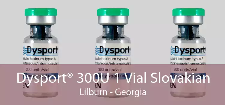 Dysport® 300U 1 Vial Slovakian Lilburn - Georgia