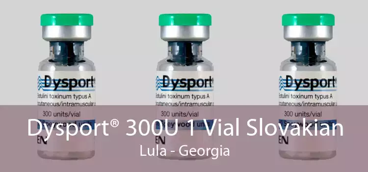Dysport® 300U 1 Vial Slovakian Lula - Georgia