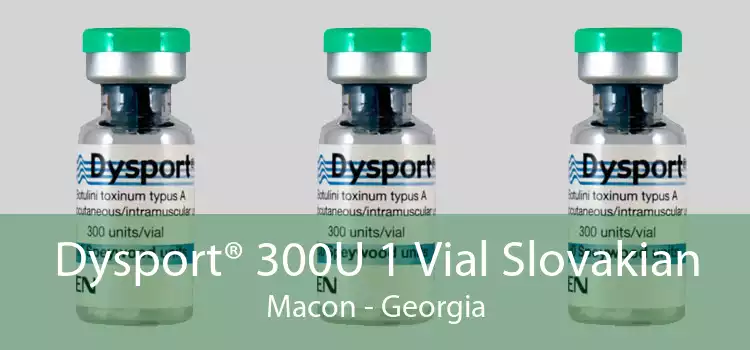 Dysport® 300U 1 Vial Slovakian Macon - Georgia