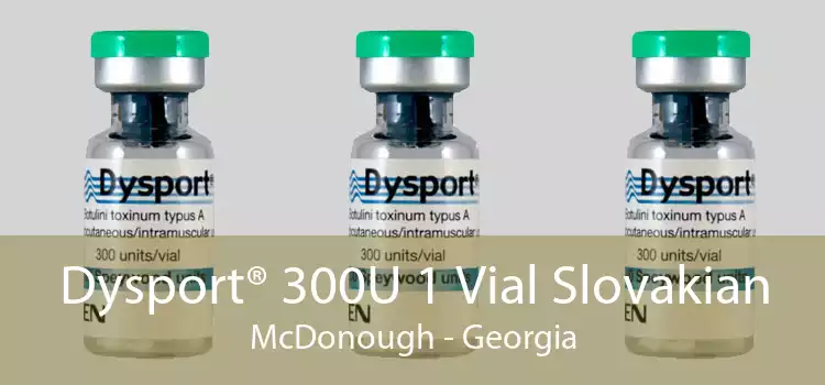 Dysport® 300U 1 Vial Slovakian McDonough - Georgia